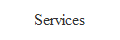 Services